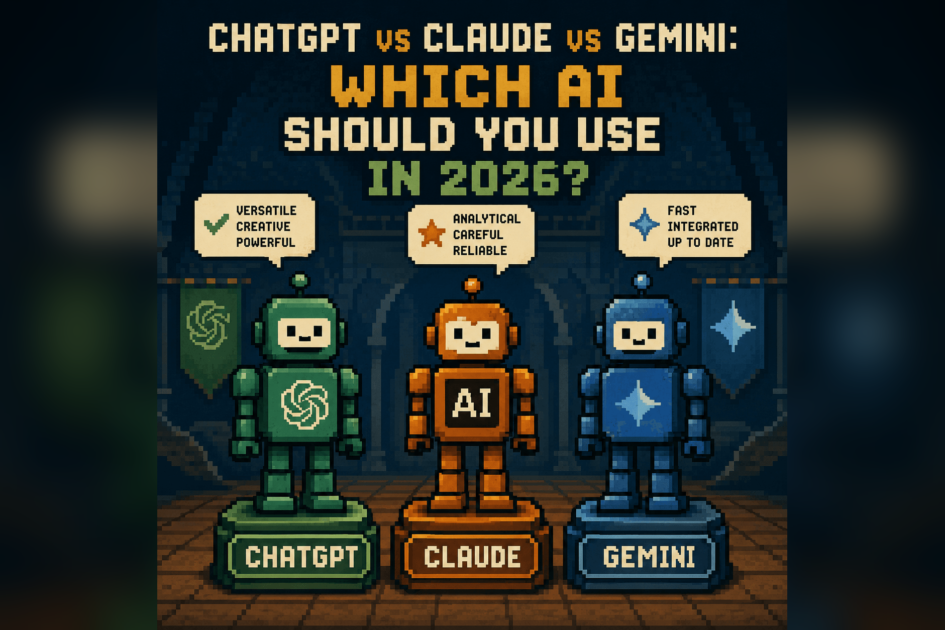 ChatGPT vs Claude vs Gemini: Which AI Should You Use in 2026?