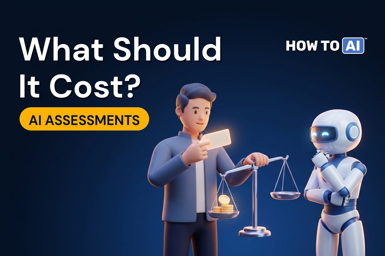 A man comparing a blank glowing price tag against a small stack of glowing coins on a balance scale while a friendly robot assistant watches