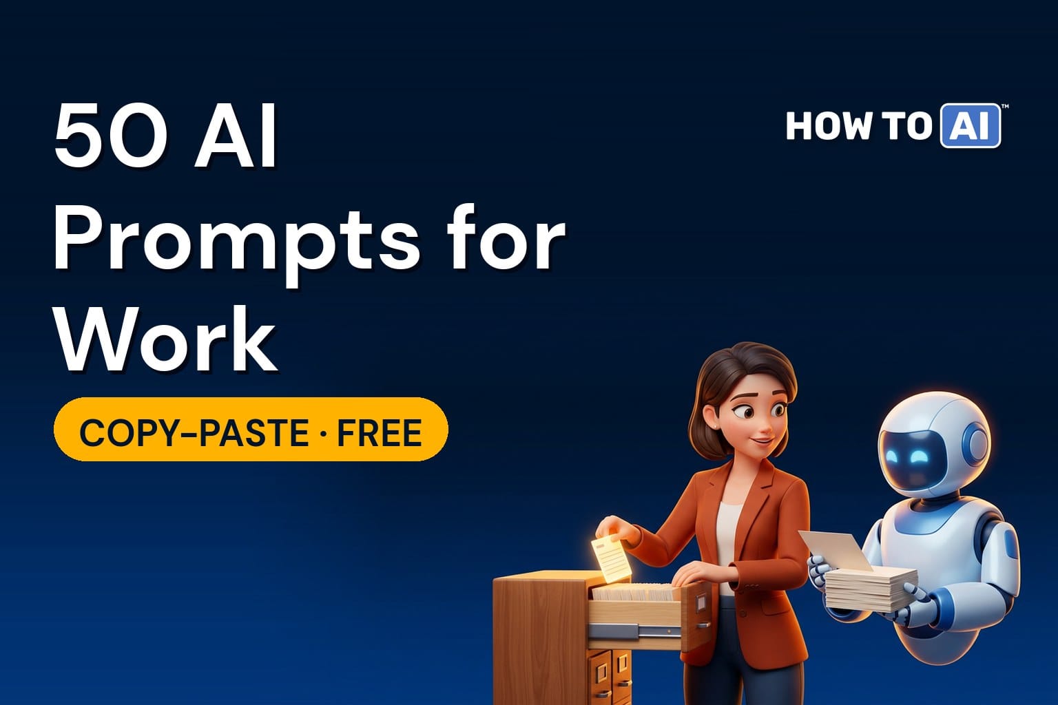 50 Copy-Paste AI Prompts for Work (Free, No Signup) 50 Copy-Paste AI Prompts for Work (Free, No Signup)