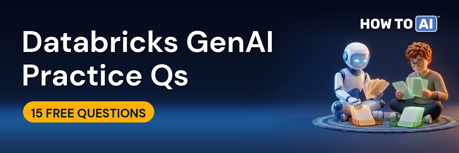 Databricks Generative AI Engineer Practice Questions