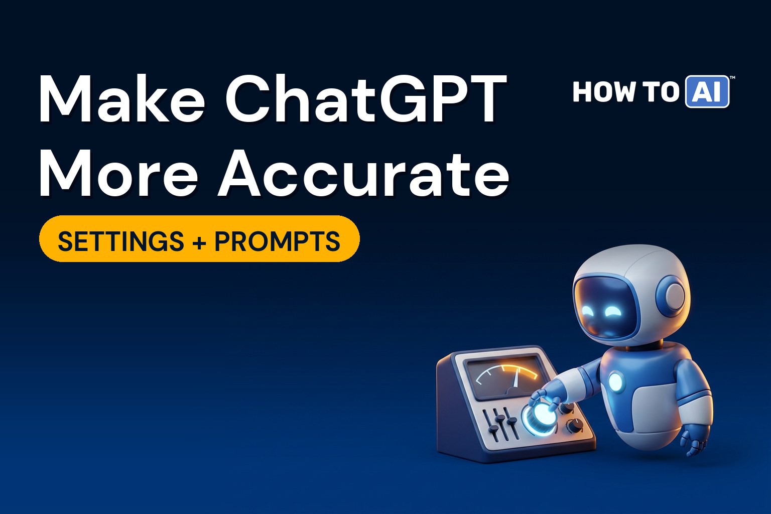 How to Make ChatGPT More Accurate (Settings + Prompts) How to Make ChatGPT More Accurate (Settings + Prompts)