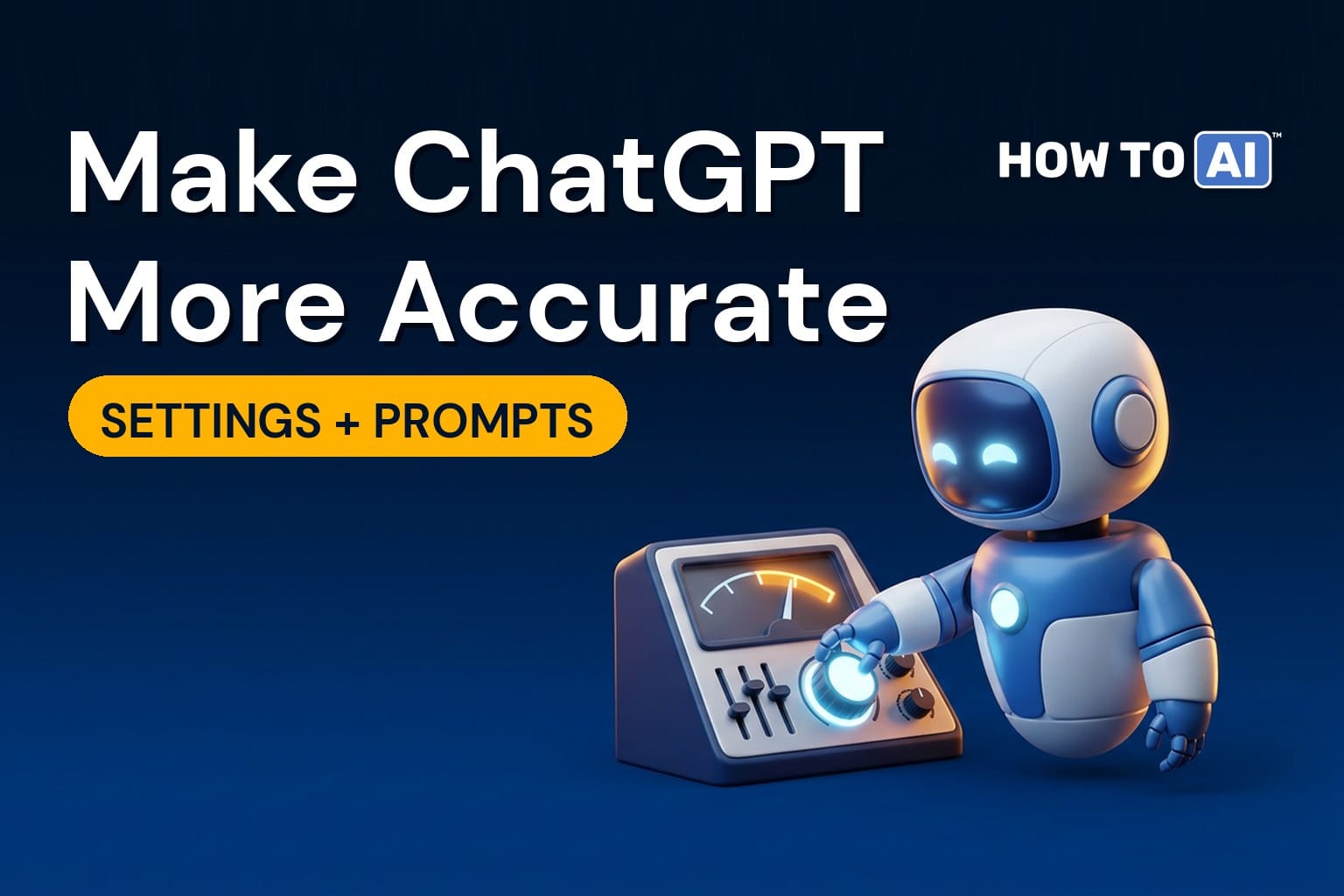 How to Make ChatGPT More Accurate (Settings + Prompts) How to Make ChatGPT More Accurate (Settings + Prompts)