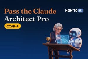 How to Pass the Claude Architect Pro Exam (CCAR-P): A 6-Week Plan